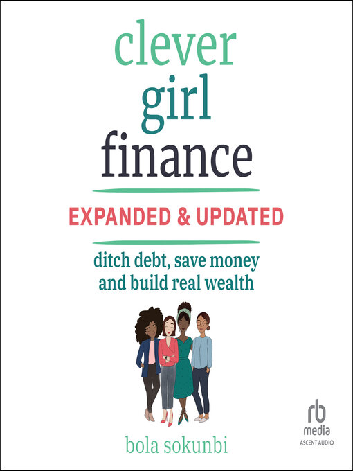 Title details for Clever Girl Finance, Expanded & Updated by Bola Sokunbi - Available